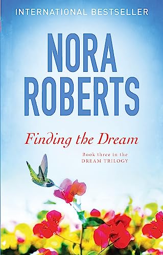 Finding The Dream: Number 3 in series (Dream Trilogy)